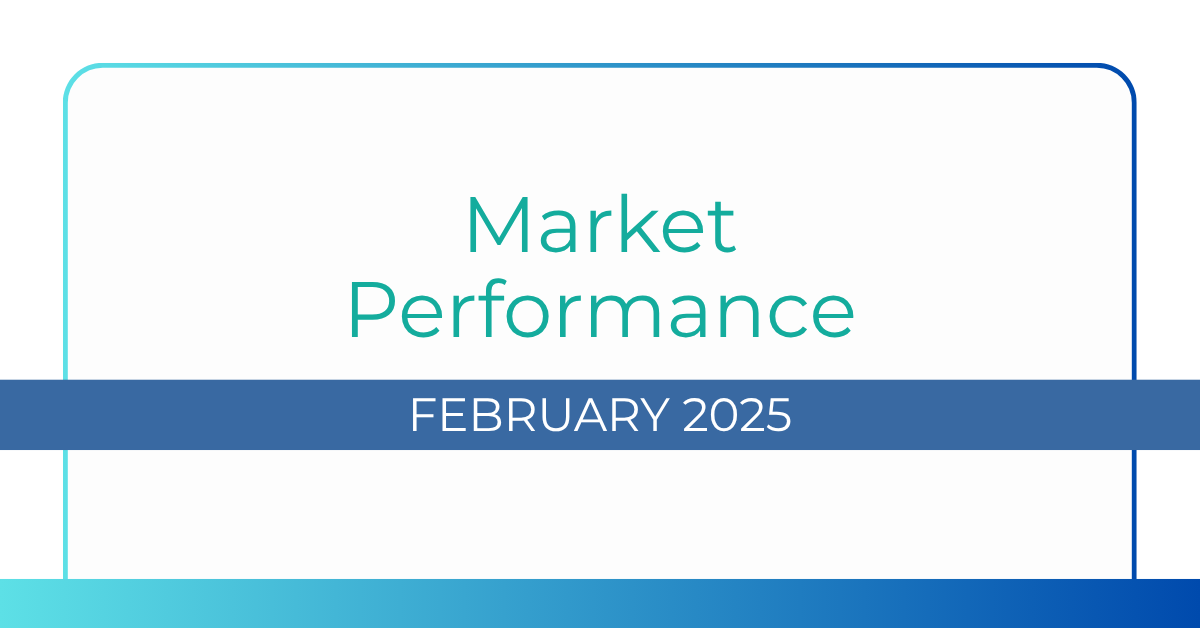 February 2025 Market Performance